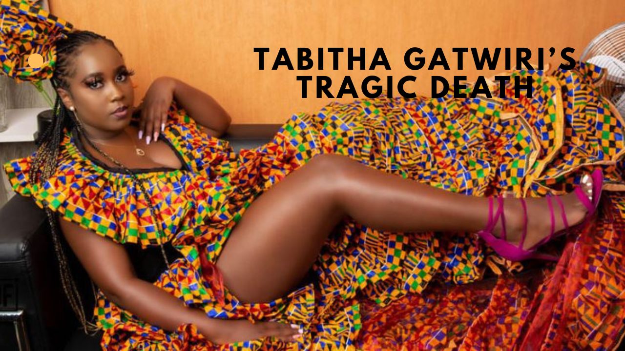 Tabitha Gatwiri’s Tragic Death